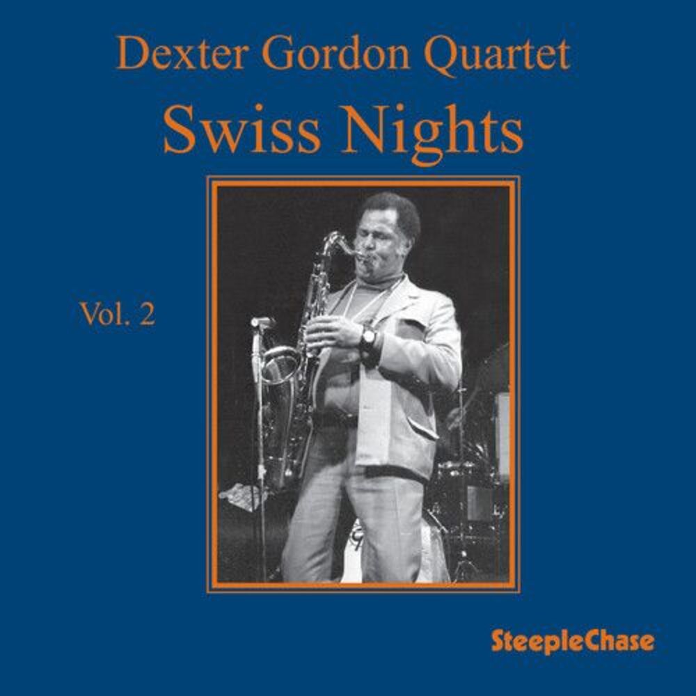Dexter Gordon - Swiss Nights Vol.2  CD